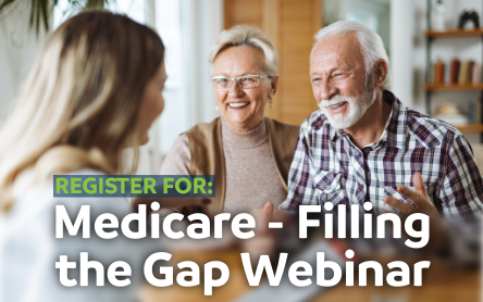 Register for medicare- filling the gap webinar